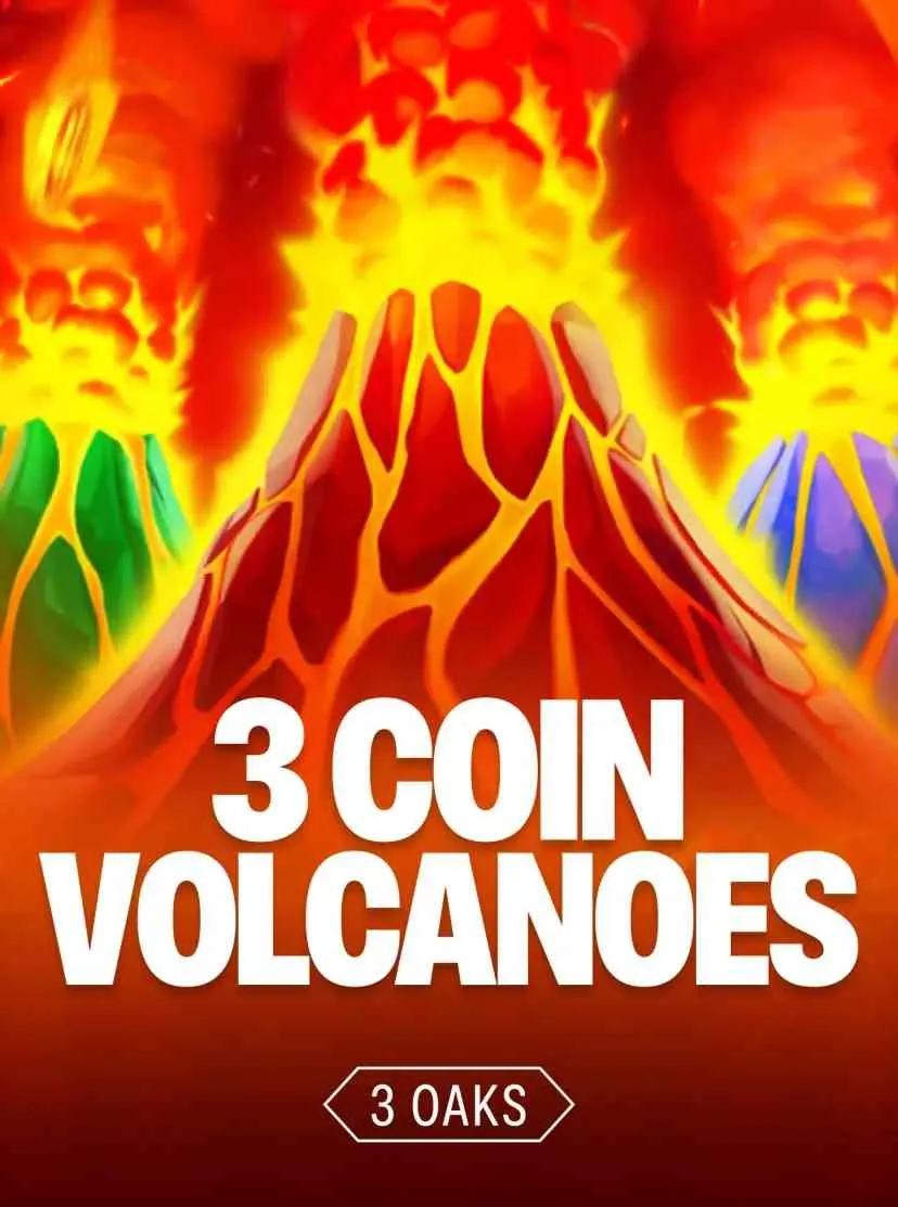3 Coin Volcanoes — 3 Oaks Gaming